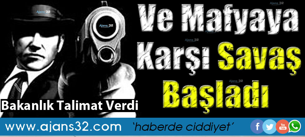 Ve Mafyaya Karşı Savaş Başladı
