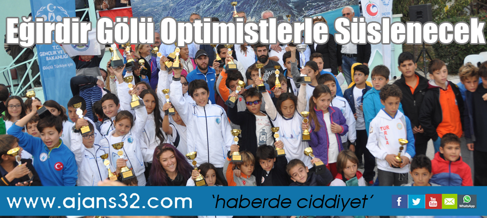 Eğirdir Gölü Optimistlerle Süslenecek