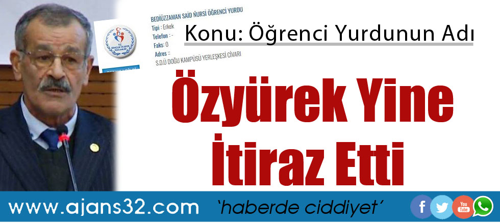 Özyürek Yine İtiraz Etti!
