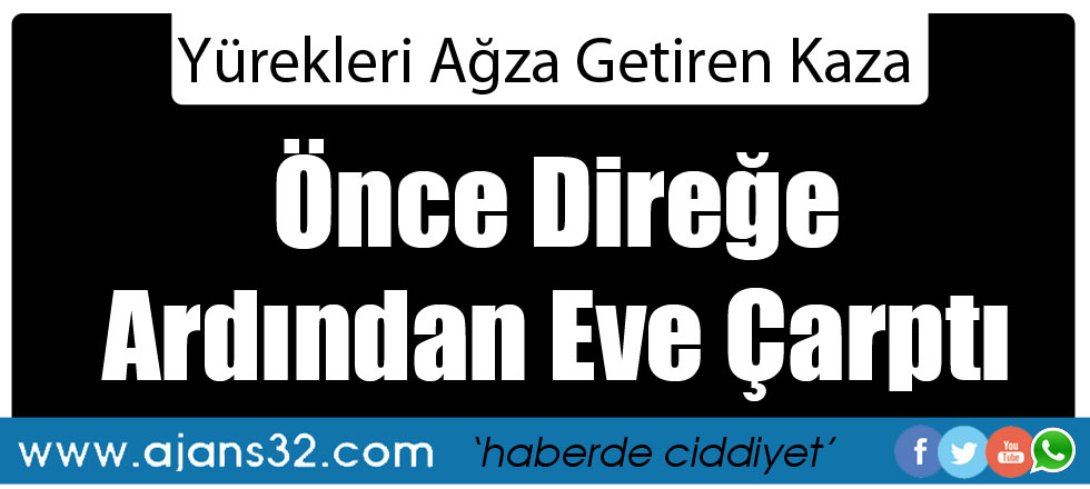 Yürekleri Ağza Getiren Kaza
