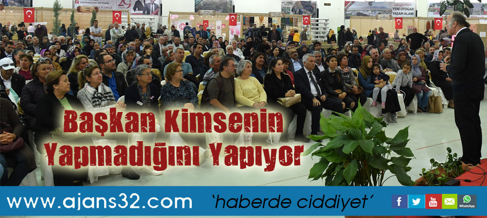 Başkan Kimsenin Yapmadığını Yapıyor
