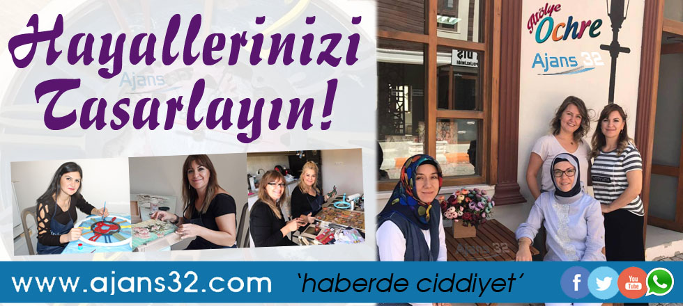 Hayallerinizi Tasarlayın!