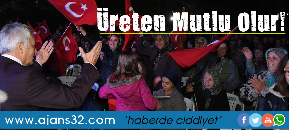 Üreten Mutlu Olur!