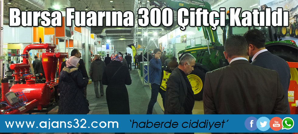Bursa Fuarına 300 çiftçi katıldı