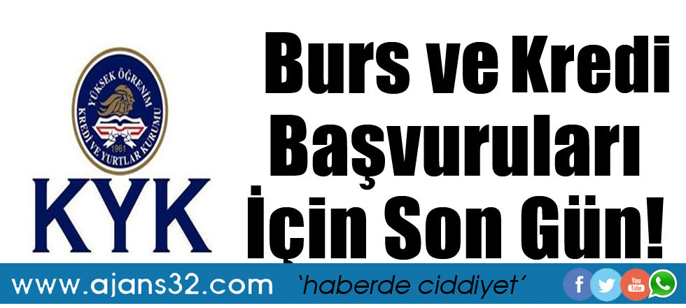KYK burs ve kredi başvuruları için son gün!