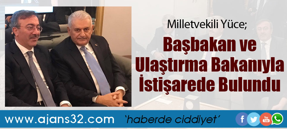 Milletvekili Yüce; Isparta İçin Lobi Faaliyeti Yapıyor
