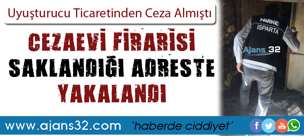 Cezaevi Firarisi Yakalandı