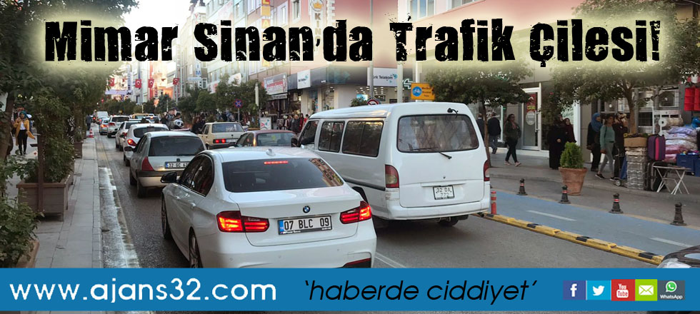 Mimar Sinan’da Trafik Çilesi!