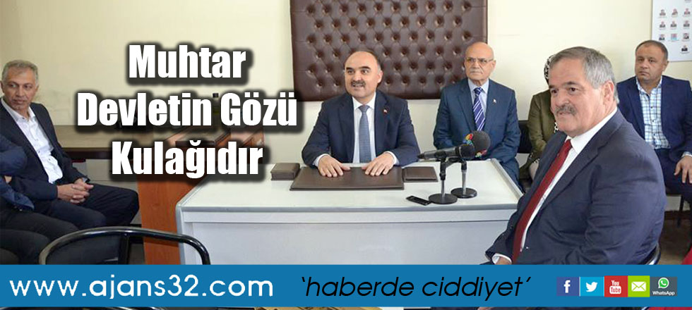 Muhtar Devletin Gözü Kulağıdır