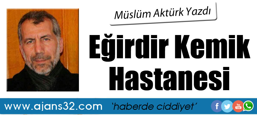 Eğirdir Kemik Hastanesi