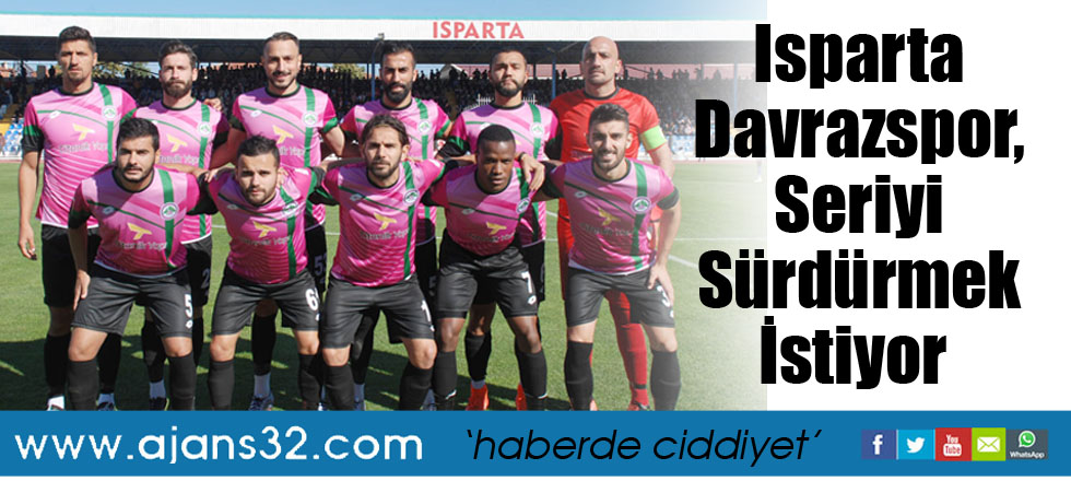 Isparta Davrazspor, Seriyi Sürdürmek İstiyor