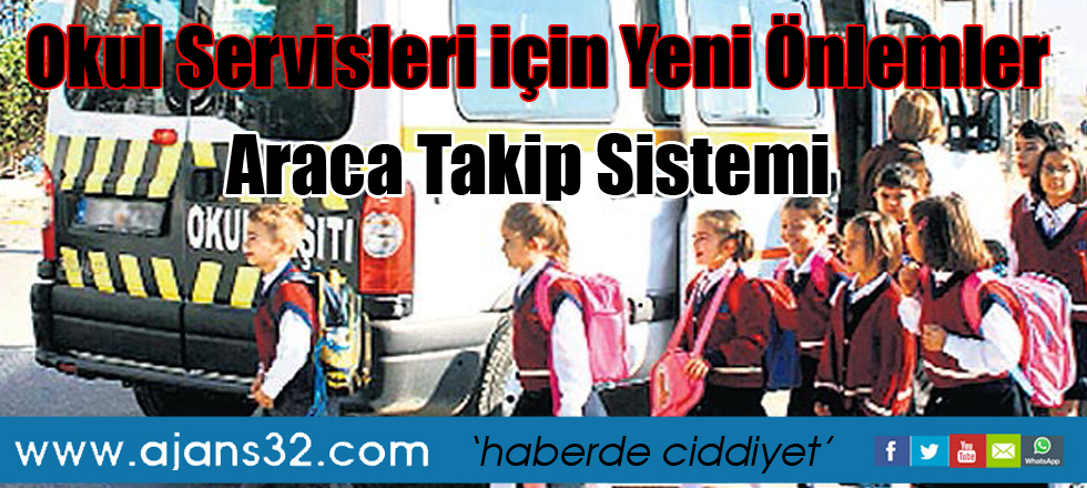Okul Servisleri için Yeni Önlemler