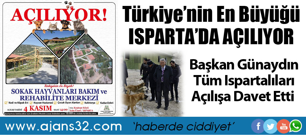 Türkiye'nin En Büyüğü Isparta'da Açılıyor