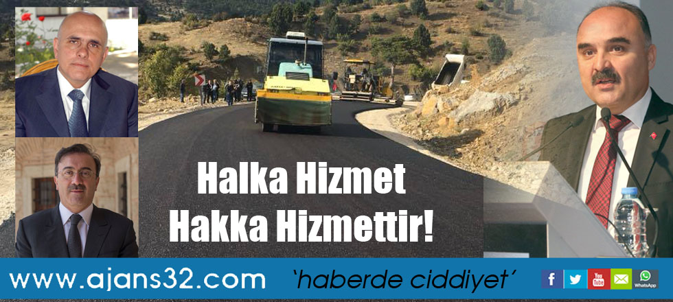 Halka Hizmet Hakka Hizmettir!