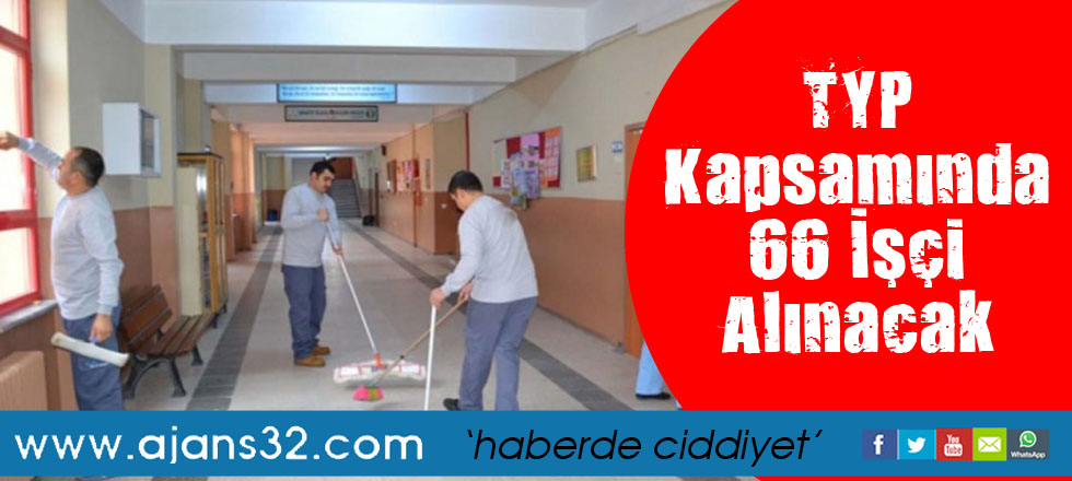 TYP Kapsamında 66 İşçi Alınacak