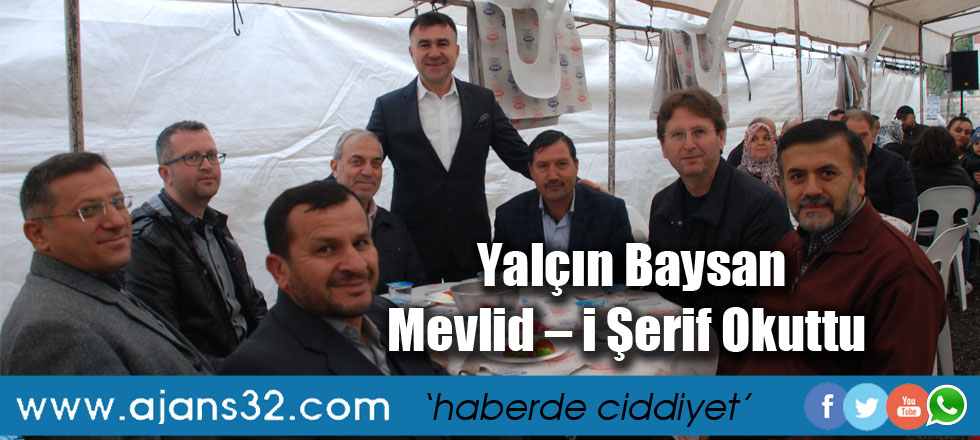 Yalçın Baysan Mevlid – i Şerif Okuttu