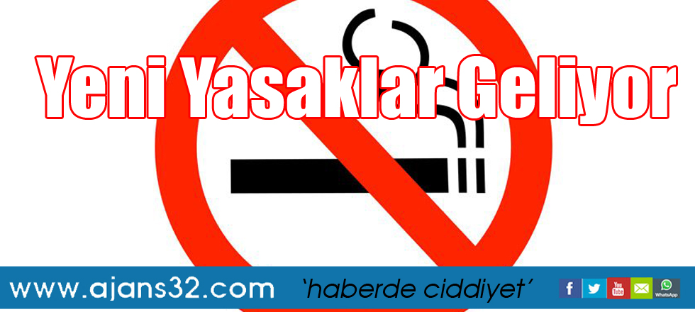 Sigara İçin Yeni Yasaklar Geliyor