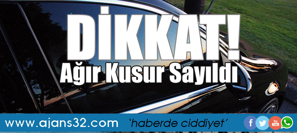 Ağır Kusur Sayıldı