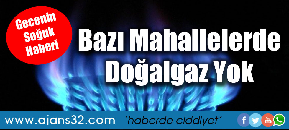Isparta'da DOĞALGAZ YOK!