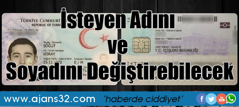 İsteyen Adını ve Soyadını Değiştirebilecek