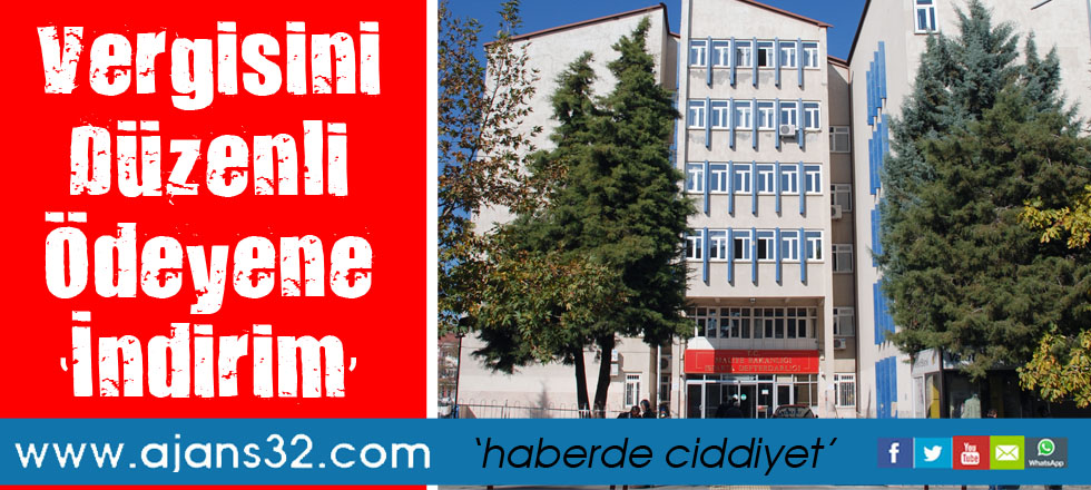 Vergisini Düzenli Ödeyene ‘İndirim’