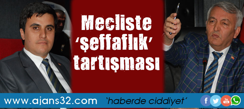 Mecliste ‘Şeffaflık’ Tartışması