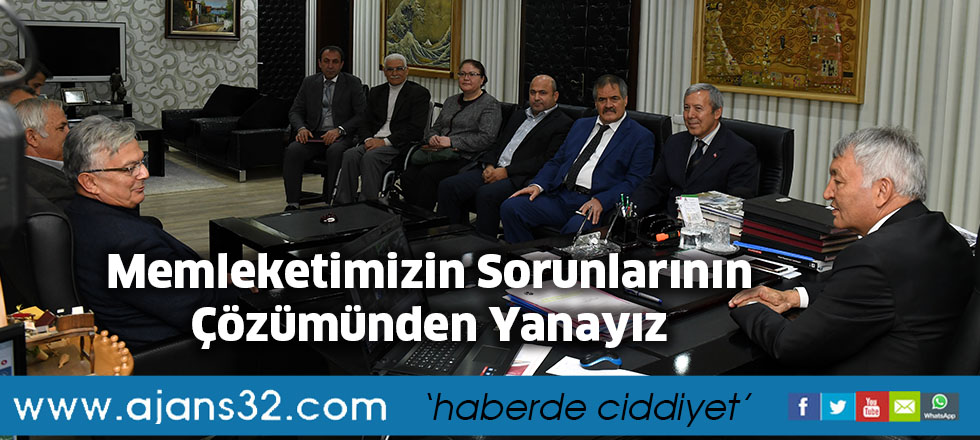 Memleketimizin Sorunlarının Çözümünden Yanayız