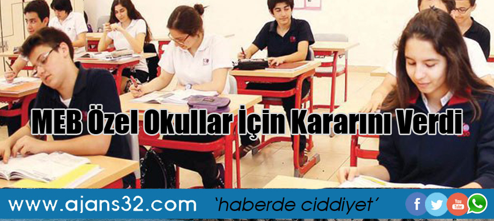 MEB Özel Okullar İçin Kararını Verdi