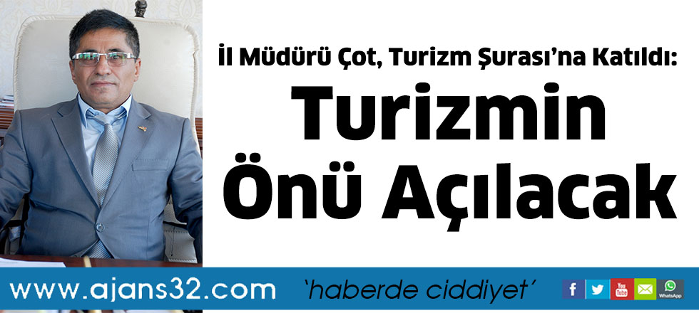 Turizmin Önü Açılacak