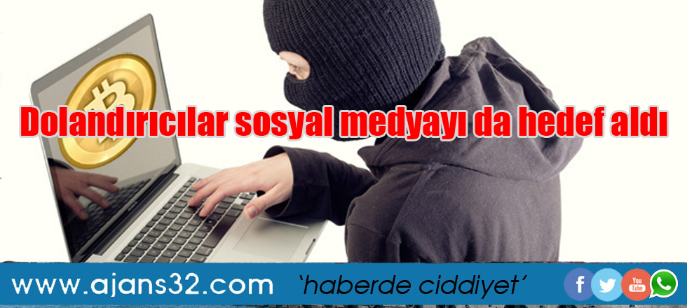 Dolandırıcılar sosyal medyayı da hedef aldı