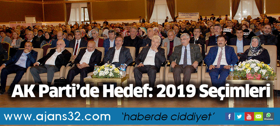 AK Parti’de Hedef: 2019 Seçimleri