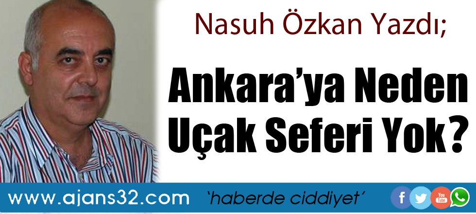 Ankara’ya Neden Uçak Seferi Yok?