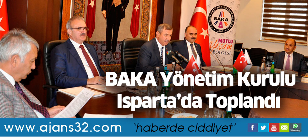 BAKA Yönetim Kurulu Isparta’da Toplandı