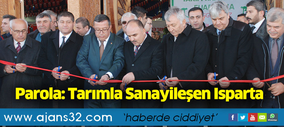 Parola: Tarımla Sanayileşen Isparta