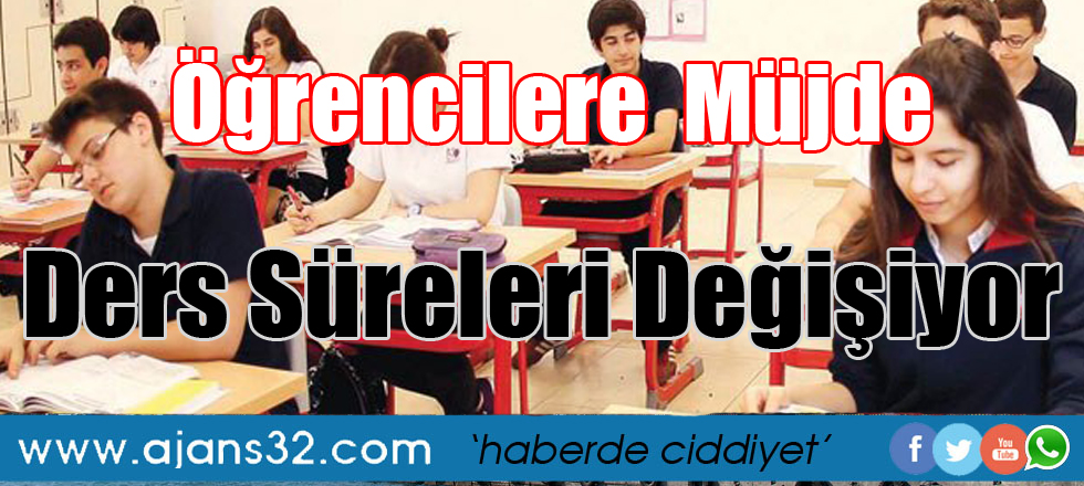 Ders Süreleri Değişiyor