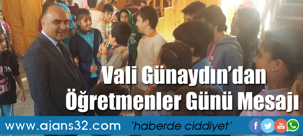 Vali Günaydın'dan Öğretmenler Günü Mesajı