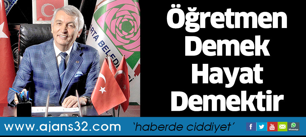 Öğretmen Demek Hayat Demektir