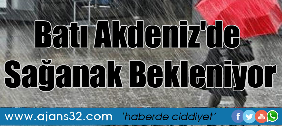 Batı Akdeniz'de Sağanak Bekleniyor