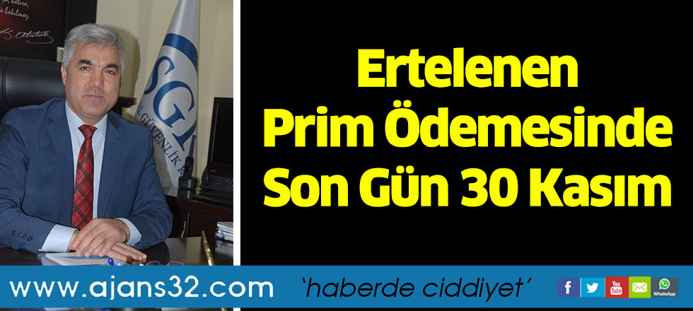 Ertelenen Prim Ödemesinde Son Gün 30 Kasım