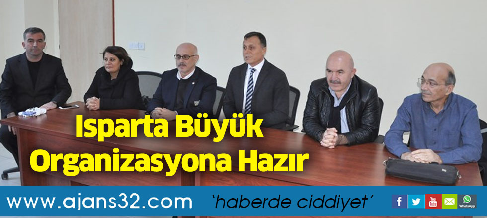 Isparta Büyük Organizasyona Hazır