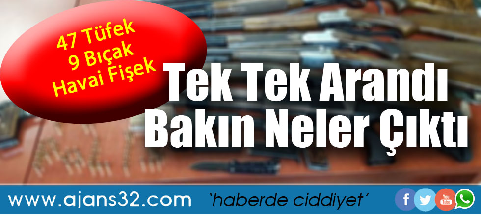Tek Tek Arandı... Bakın Neler Ele Geçirildi!