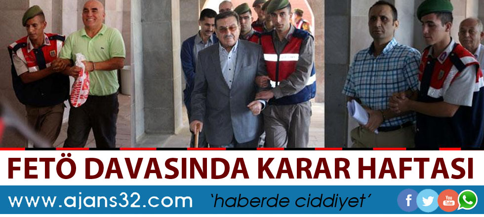 FETÖ Davası'nda Karar Haftası'