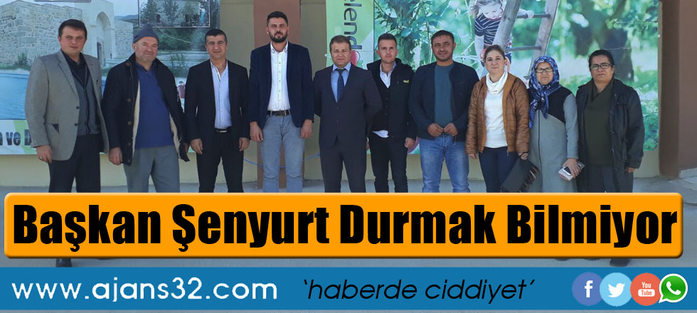 Başkan Şenyurt Durmak Bilmiyor