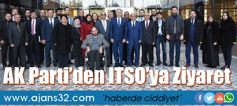 AK Parti’den ITSO’ya Ziyaret