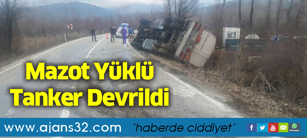 Mazot Yüklü Tanker Devrildi