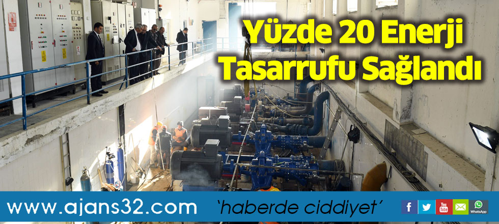 Yüzde 20 Enerji Tasarrufu Sağlandı
