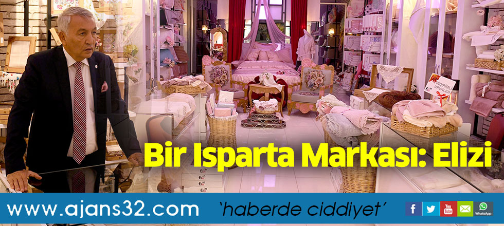 Bir Isparta Markası: Elizi