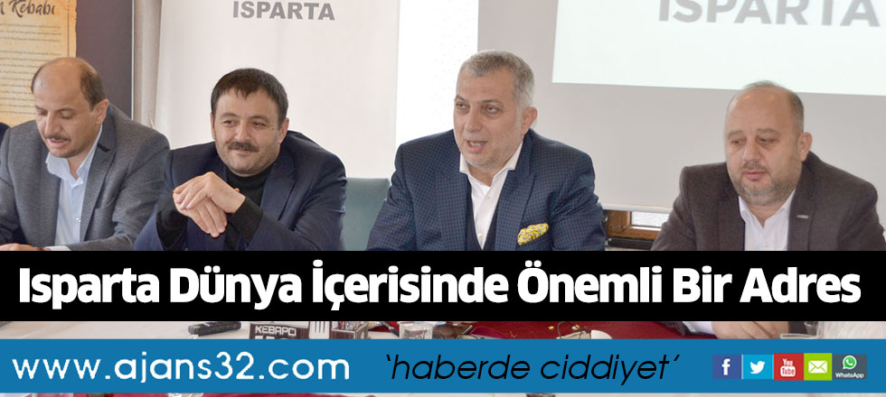 Isparta Dünya İçerisinde Önemli Bir Adres