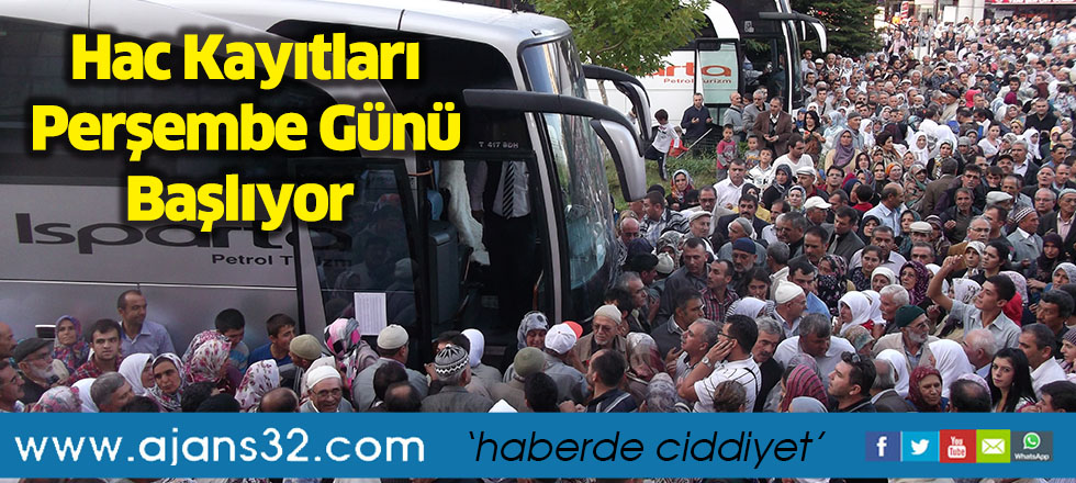 Hac Kayıtları Perşembe Günü Başlıyor