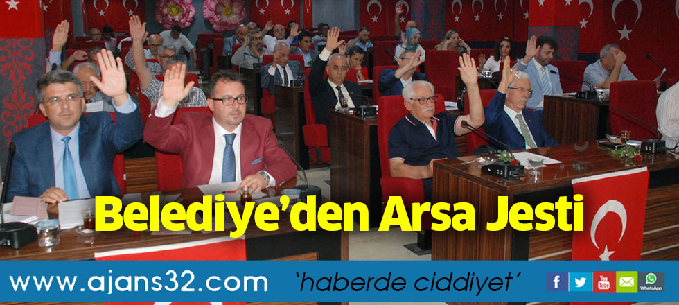 Belediye’den Arsa Jesti